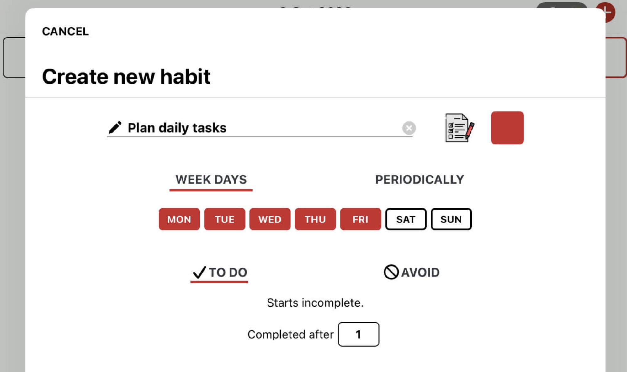 The "Create new habit" screen for the application. The user can choose a name, an icon, days that the habit applies, and whether you are trying to do or avoid something. You can also choose how may checks are required for completion.